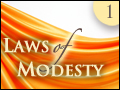 Laws of Modesty 1