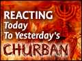 Reacting Today to Yesterday's Churban