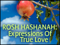 Rosh Hashanah: Expressions of True Love