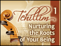 Tehillim: Psalm 1 - Nurturing the Roots of Your Being