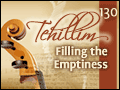 Tehillim: Psalm 130 - Filling the Emptiness