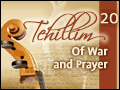 Tehillim: Psalm 20 - Of War and Prayer