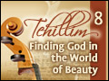 Tehillim: Psalm 8 - Finding God in the World of Beauty