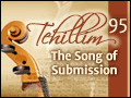 The Song of Submission: Tehillim: Psalm 95