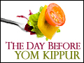 The Day Before Yom Kippur