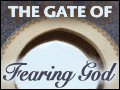 The Gate of Fearing God