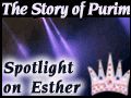 The Story of Purim: Spotlight on Esther