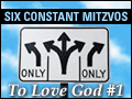 Loving God - Constant Mitzvah # 4
