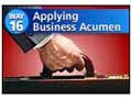 Way #16 - Applying Business Acumen