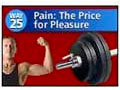 Way #25 - Pain: A Price for Pleasure