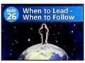 Way #26-When to Lead-When to Follow