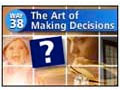 Way #38-The Art of Making Decisions