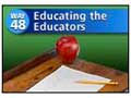 Way #48-Educating the Educators