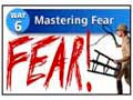 Way #6-Mastering Fear