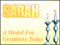 Women in Tanach: Sarah - A Model for Greatness Today