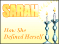 Women in Tanach: Sarah - How She Defined Herself