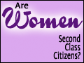 Are Women Second Class Citizens?