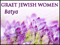 Great Jewish Women: Batya
