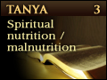 Tanya: Spiritual Nutrition / Malnutrition