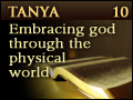 Tanya: Embracing God Through the Physical World