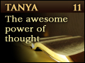 Tanya: The Awesome Power of Thought