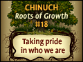 Chinuch: Roots of Growth #18: Taking Pride in Who We Are