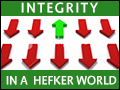 Integrity in a Hefker World