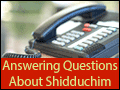 Answering Questions About Shidduchim