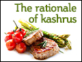 The Rationale of Kashrus