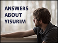 Answers About Yisurim