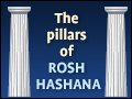 The Pillars of Rosh Hashana