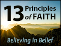 Thirteen Principles of Faith: Believing in Belief