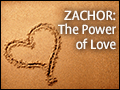 Zachor: The Power of Love