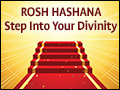 Rosh Hashana - Step Into Your Divinity