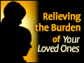 Relieving the Burden of Your Loved Ones