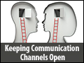 Keeping Communication Channels Open