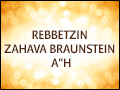 Rebbetzin Zahava Braunstein a"h