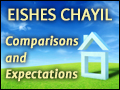 Eishes Chayil: Comparisons and Expectations