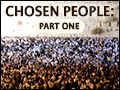Chosen People: Part One