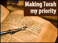 Making Torah My Priority