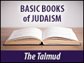 Basic Books of Judaism: The Talmud
