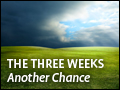 The Three Weeks - Another Chance