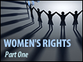 Women's Rights: Part One