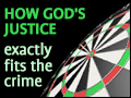 How God's Justice Exactly Fits the Crime