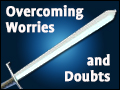Overcoming Worries and Doubts